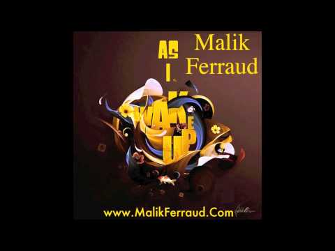 Malik Ferraud - As I Wake Up