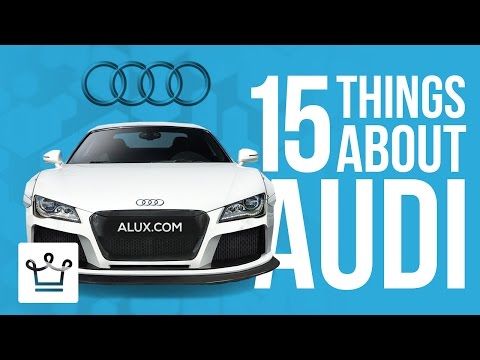 , title : '15 Things You Didn't Know About AUDI