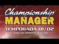 Championship Manager 01 02 Gameplay Retro En Espa ol