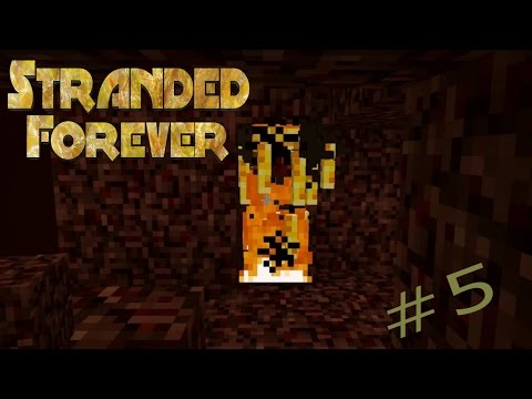 1.10 Forever Stranded Lp Ep 5: The Nether Beckons!