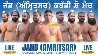 Jand (Amritsar) Kabaddi Show Match 28 Mar 2024