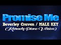PROMISE ME - Beverley Craven/MALE KEY (KARAOKE PIANO VERSION)