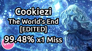 Cookiezi | Horie Yui - The World&#39;s End [EDITED] 99.48% x1 Miss | Liveplay w/ Twitch Chat