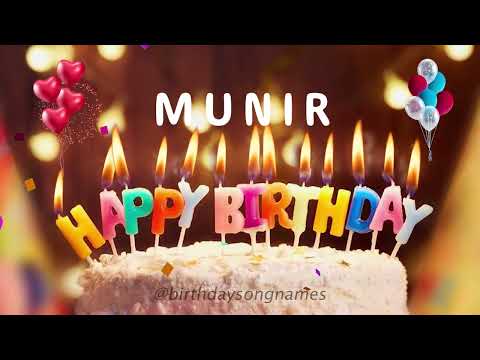 Happy Birthday Munir - Happy Birthday To You Song