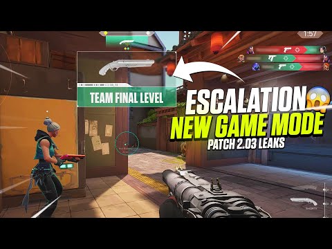 NEW VALORANT GAME MODE : ESCALATION ! | Patch 2.03 Leaks !