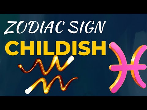 Childish Zodiac Sign Ranking