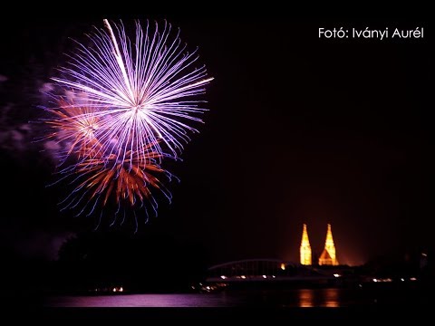 Szegedi 2017-es augusztus 20-i tűzijáték