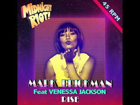 DJ Mark Brickman - Rise (Ft. Venessa Jackson) [Midnight Riot]