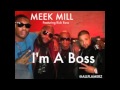 Meek Mill Feat. Rick Ross - Ima Boss(Lyrics)HQ ...