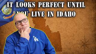 Idaho Looks Perfect… Until You Live There