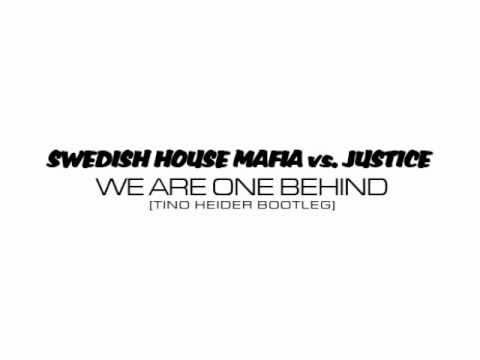 Swedish House Mafia vs. Justice - We are one behind (Tino Heider Bootleg)