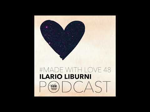 Ilario Liburni - Made With Love #48 ( Fantastic Friends Recordings )