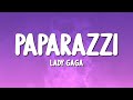 Lady Gaga Paparazzi Lyrics
