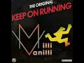 Keep On Running Club Mix MILLI VANILLI