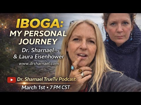 Iboga My Personal Story Dr. Sharnael & Laura Eisenhower
