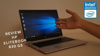 REVIEW: HP EliteBook 830 G5 Premium Ultrabook with  Intel® Core™ i5-8250U & UHD Graphics 620