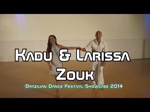Kadu & Larissa Zouk "Brazilian Dance Festival Showcase 2014"