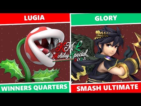 KML Holiday 2025: Winners Quarters - Lugia (Palutena, Piranha Plant) Vs. Glory (Dark Pit) SSBU