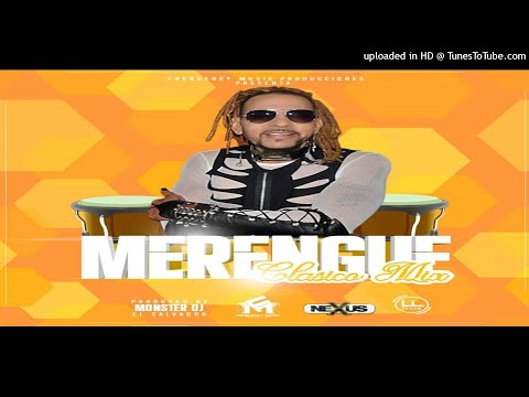 Merengue Clasico Mix By Monster DJ El Salvador (Nexus Discomovil)