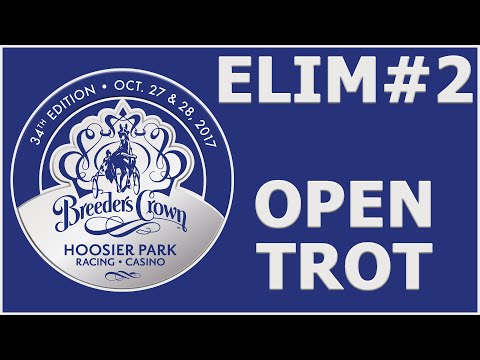 2017 Breeders Crown Elim#2 - Crazy Wow - Open Trot