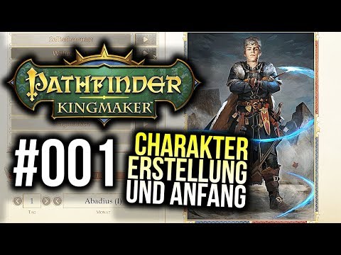 Pathfinder: Kingmaker [001] Charaktererstellung & erste Stunde im Spiel - Let's Play Deutsch