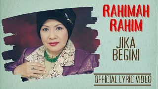 Download lagu Rahimah Rahim - Jika Begini mp3
