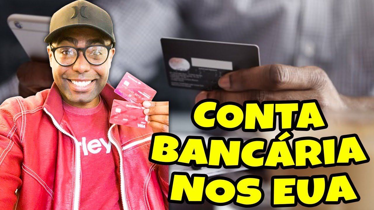 COMO ABRIR CONTA BANCÁRIA E CARTÃO DE CRÉDITO NOS ESTADOS UNIDOS