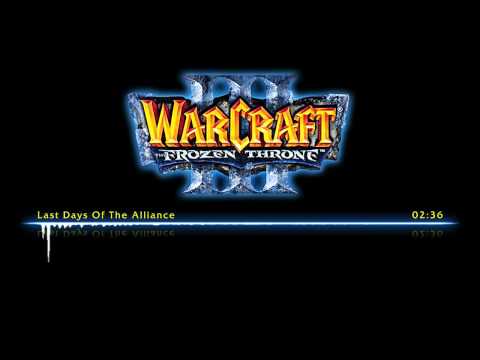 Warcraft III The Frozen Throne OST | Last Days Of The Alliance