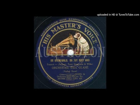 Will Glahé, Erwin Hartung (voc): Im Grunewald da tut sich was