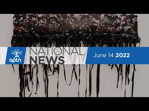 APTN National News June 14, 2022 – Still no charges in B.C. hit and run, Pleas for safe space