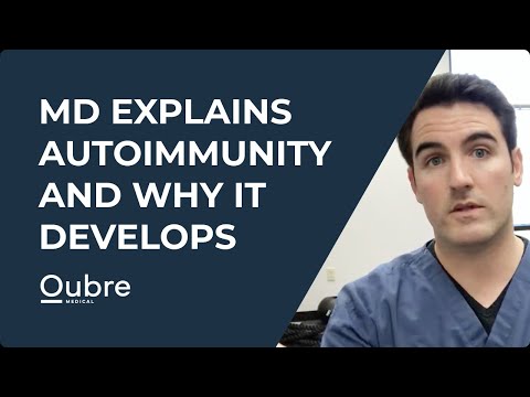 MD Explains Autoimmunity and Why It Develops