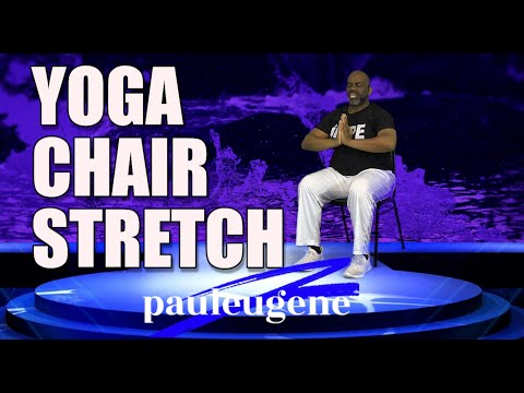 Yoga Chair with Meditations, Stretching and Pilates: A Holistic Approach to Wellness | 30 Minutes.