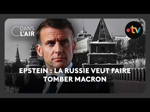 Epstein : la Russie veut faire tomber Macron