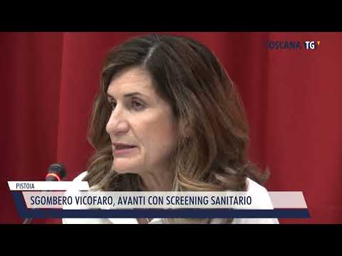 2023-07-24 PISTOIA - SGOMBERO VICOFARO, AVANTI CON SCREENING SANITARIO