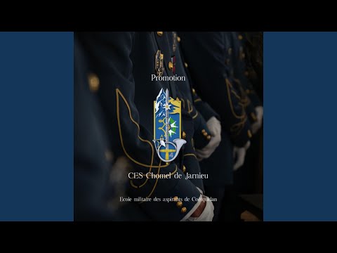 Chant de promotion Chef d'escadrons Chomel de Jarnieu