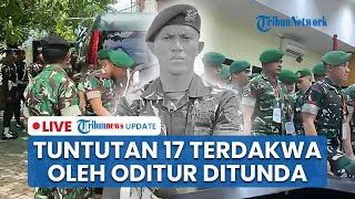 LIVE: Sidang Lanjutan Kematian Prada Lucky Namo, Oditur Bacakan Tuntutan untuk 17 Terdakwa