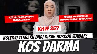 Download lagu KOS DARMA - KHW PART 357 mp3