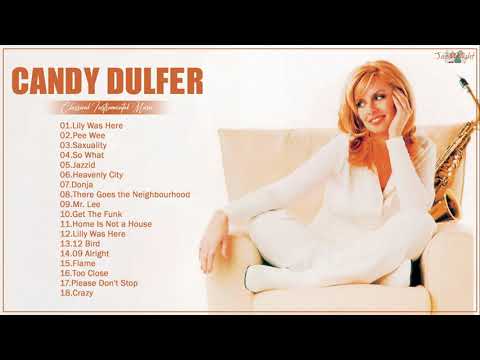 C A N D Y Dulfer Greatest Hits Full Album 2021 - The Best of C A N D Y Dulfer - Lily Was Here