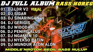 Download lagu DJ JAWA FULL ALBUM🔥DJ LANGGENG DAYANING RASA X SIGAR🔥DJ NROTOK BASS NULUP VIRAL TIKTOK 2026 mp3