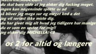 Undskyld Michella! jeg savner dig!