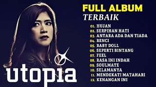 Download lagu Lagu Abadi Terbaik Utopia Dengan Jutaan Views || Baby Doll, Hujan, Serpihan Hati, Soulmate mp3