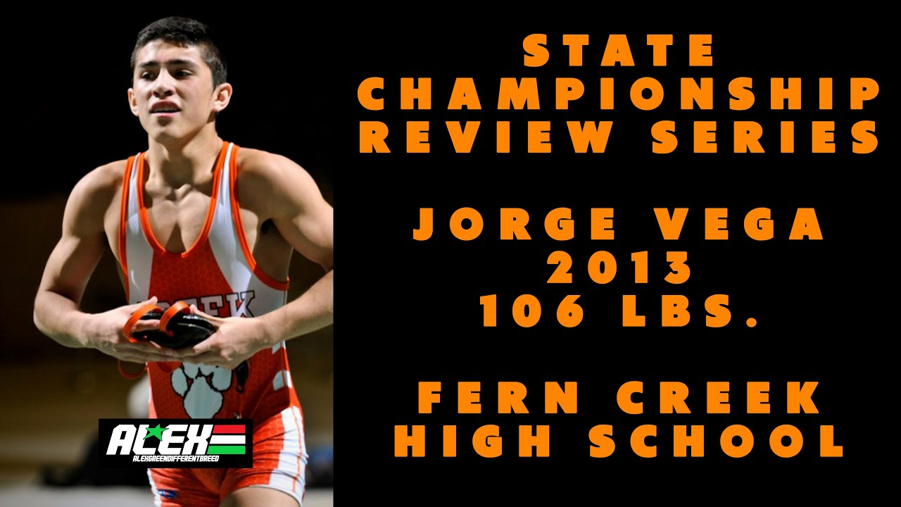 State Wrestling Championship match review w/ Jorge Vega (Fern Creek; 2013 106 lbs.)