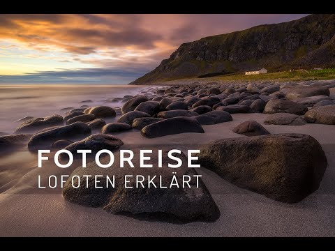 Fotoreise Lofoten erklärt