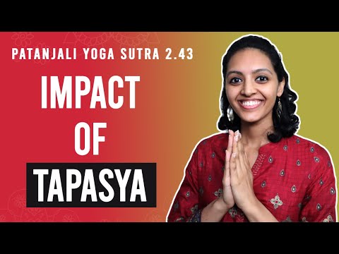 Patanjali Yoga Sutra 2.43 - Impact of Tapas | Yoga Teacher Training | Anvita Dixit