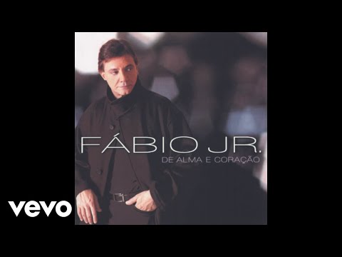 Fábio Jr. - De Alma e Coração (Áudio Oficial)