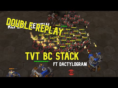 Replay Review - TvT BC rush & PvT Mass marine greed - ft Dactylogram