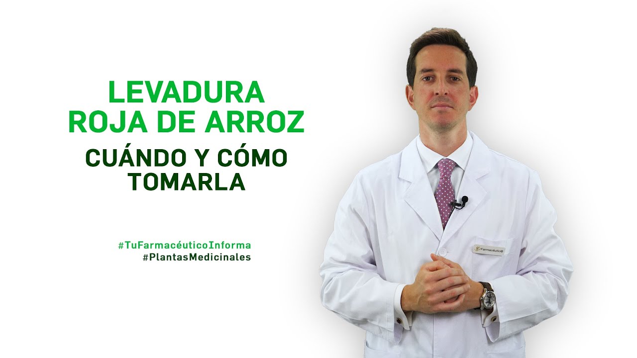 Watch Levadura roja de arroz, cuándo y cómo debemos tomarla. Tu Farmacéutico Informa - #PlantasMedicinales Now Levadura roja de arroz, cuándo y cómo debemos tomarla. Tu Farmacéutico Informa - #PlantasMedicinales