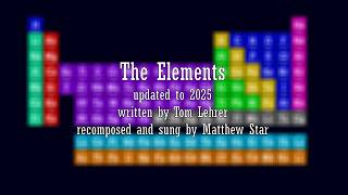 The Elements (Tom Lehrer) Updated to 2025