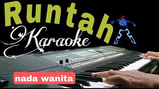 Download lagu karaoke - R U N T A H - nada wanita [ lirik ada di komentar ] mp3