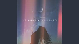 The Dance &amp; The Wonder